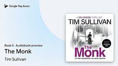The Monk Book 5 by Tim Sullivan · Audiobook preview