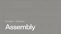 Assembly Cromalyt + Beta Titanium