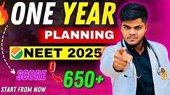 Crack NEET 2025 In one year🔥Complete Road Map ✅