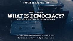 What Is Democracy? | Make it Happen Org.