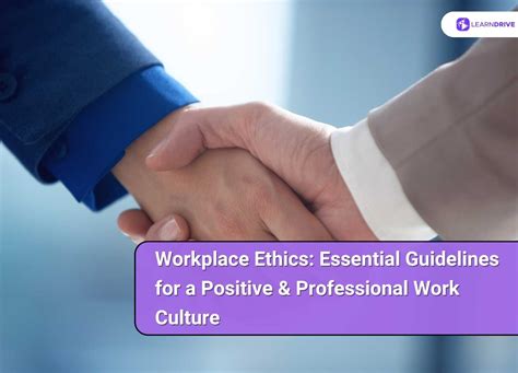 Workplace Ethics: Essential Guidelines for a Positive & Professional ...