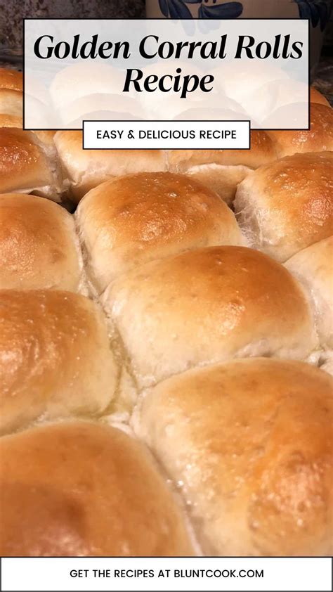 Golden Corral Rolls Recipe - BluntCook