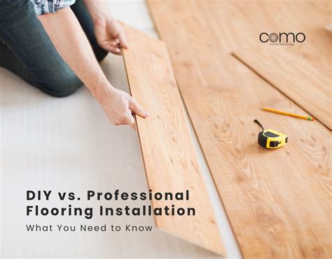DIY vs. Professional Flooring Installation: What You Need to Know ...