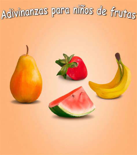 Adivinanzas para niños de frutas - Audio Cuentos para Dormir y Recursos ...