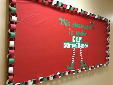 December/Christmas bulletin board. This classroom is under elf ...