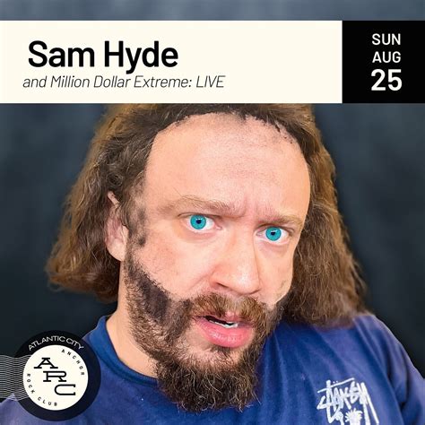 Sam Hyde - SOLD OUT!!! Tickets at Anchor Rock Club in Atlantic City by ...