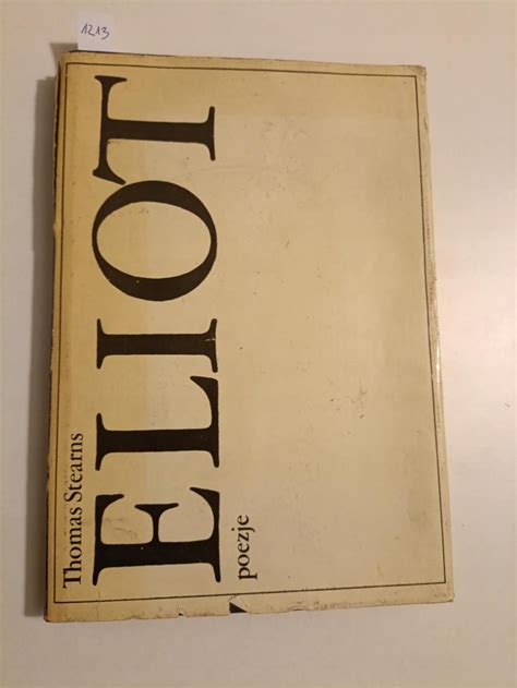 Poezje Thomas Stearns Eliot Literatura piękna(17660733477) | Książka ...