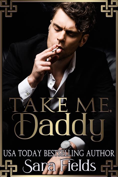 Take Me, Daddy (Boston Kings, #1) by Sara Fields | Goodreads
