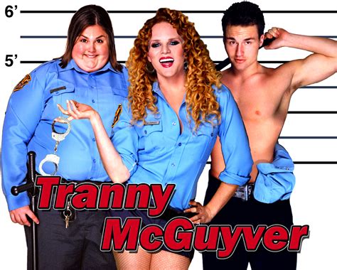 Tranny McGuyver (2008)