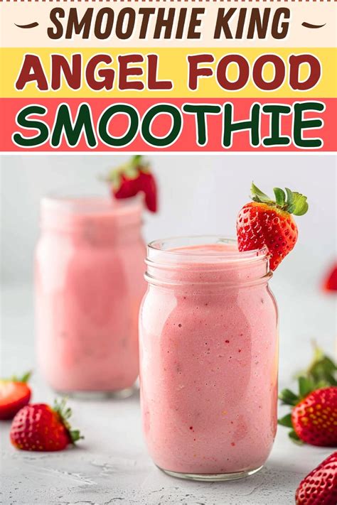 Smoothie King Angel Food Smoothie - Insanely Good