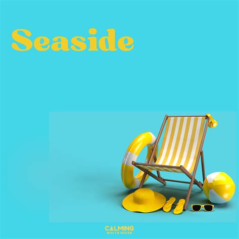 Seaside (Album) | Calming White Noise