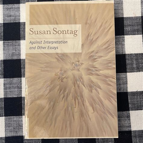 Against Interpretation by Susan Sontag