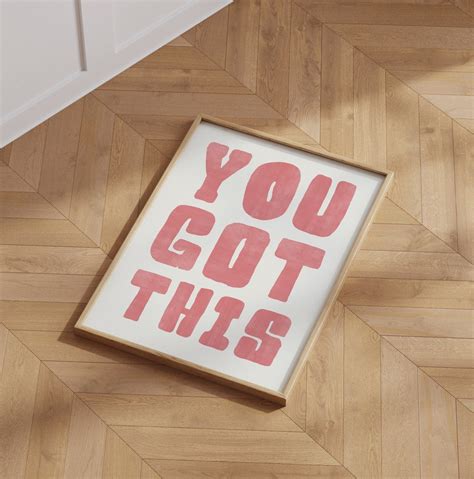 Dopaprint UNFRAMED PAPER POSTER You Got This Quote Poster: Uplifting ...