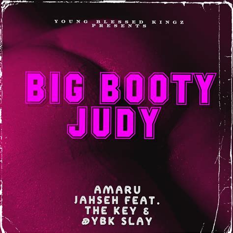 Stream Big Booty Judy Feat. The Key & YBK Slay by Amaru Jahseh | Listen online for free on ...