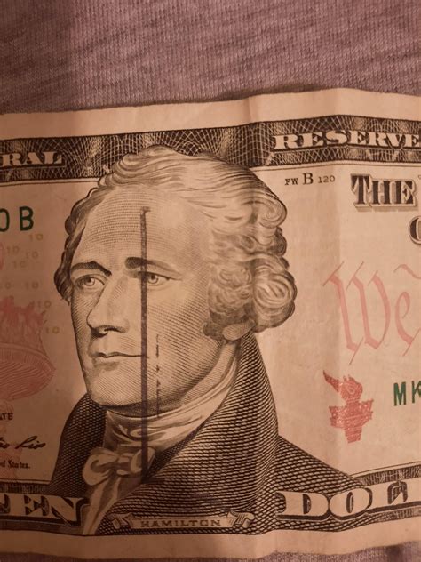 I found this 10 dollar bill I'm wondering if it's a misprint and if i ...