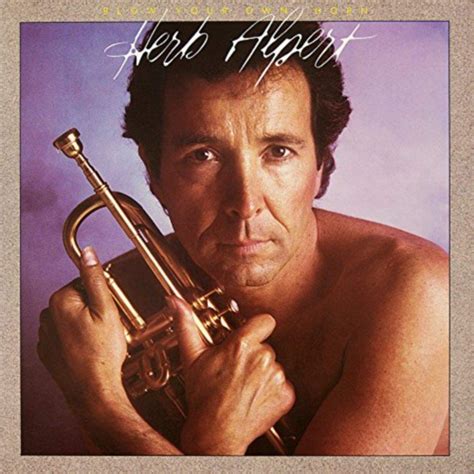 Blow Your Own Horn | Álbum de Herb Alpert - LETRAS.COM