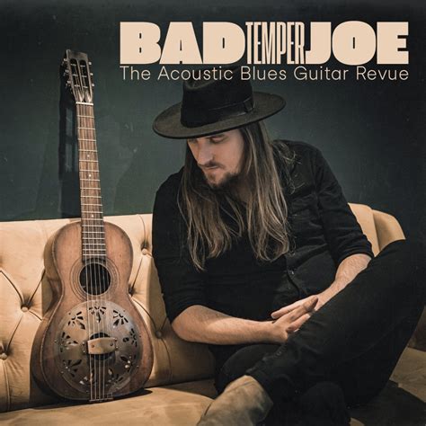 Bad Temper Joe’s new album stuns with acoustic blues brilliance ...
