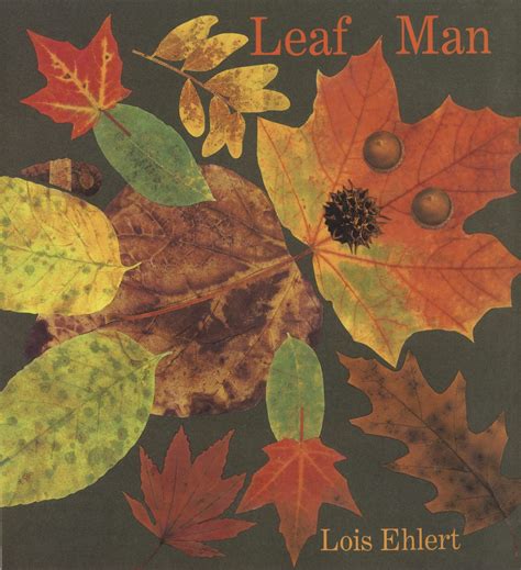 Leaf Man: Ehlert, Lois, Ehlert, Lois: 9780152053048: Amazon.com: Books