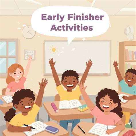 10+ Engaging Early Finisher Activities Ideas for all ages