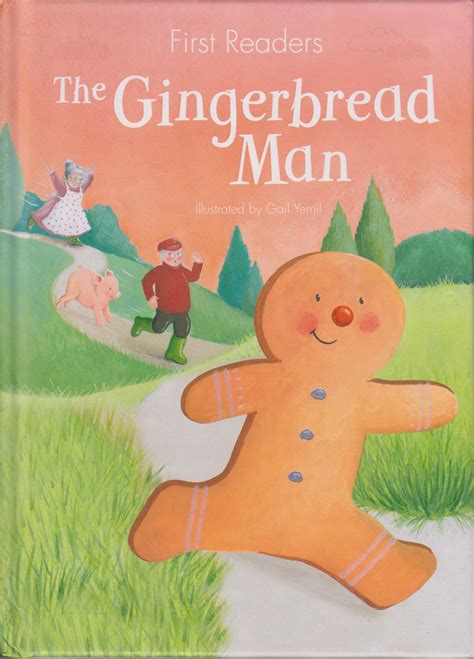 The Gingerbread Man (First Readers) by Gail Yerrill | Goodreads