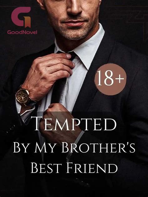 9 - Please Sit on my Face - Tempted by My Brother's Best Friend (Age Gap Romance) - GoodNovel
