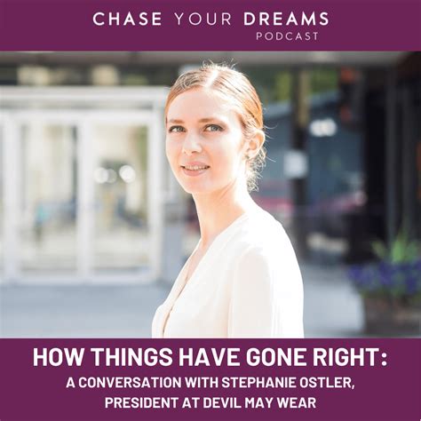 How Things Have Gone Right: A Conversation with Stephanie Ostler ...