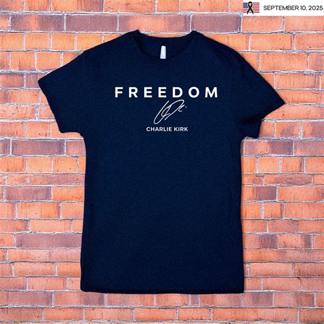Charlie Kirk Freedom Signature Shirt