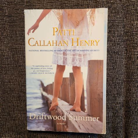 Driftwood Summer by Patti Callahan Henry