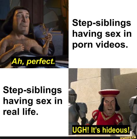 Step-siblings having sex in porn videos. all perfect. Step-siblings ...