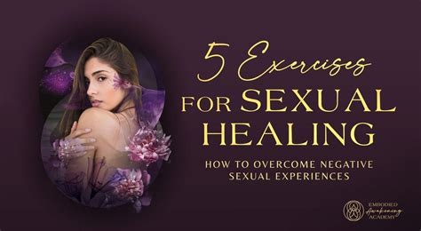 5 Exercises for Sexual Healing - Embodied Awakening Academy