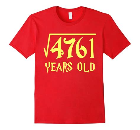 Square Root of 4761 69 Years Old 69th Birthday T-Shirt-CL – Colamaga