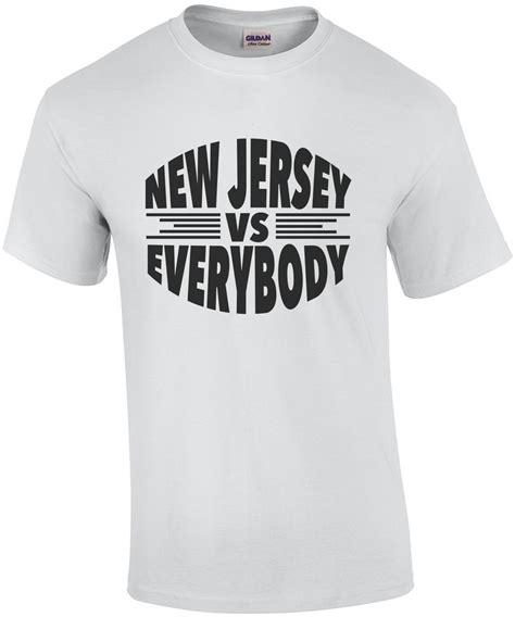New Jersey VS Everybody - New Jersey T-Shirt