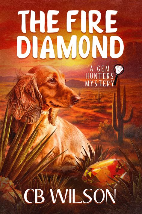 How a Real-Life “Diamond Dog” Sparked CB Wilson's Next Cozy Dog Mystery Series | The Stiletto Gang