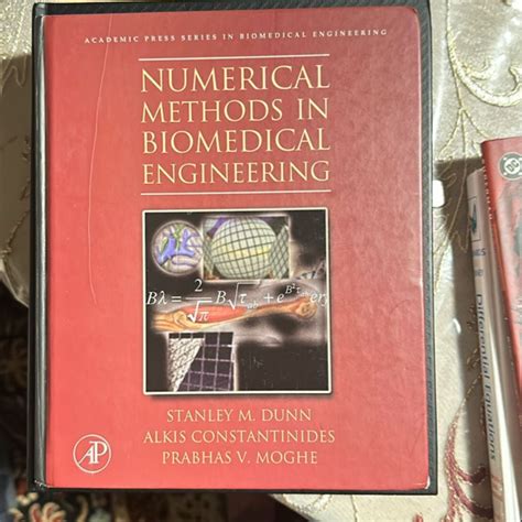 Numerical Methods in Biomedical Engineering by Stanley Dunn, Alkis ...