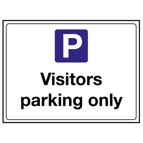 Visitors Parking Only Sign
