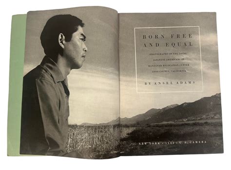 Ansel Adams' Born Free and Equal: The Story of Loyal Japanese-Americans, First Edition 1944 de ...