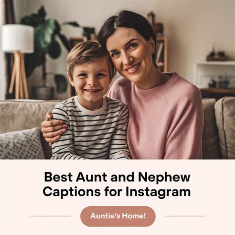 120+ Aunt And Nephew Captions For Instagram With Quotes