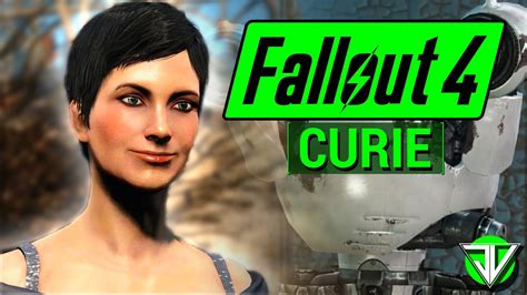 FALLOUT 4: Curie COMPANION Guide! (Everything You Need To Know About ...