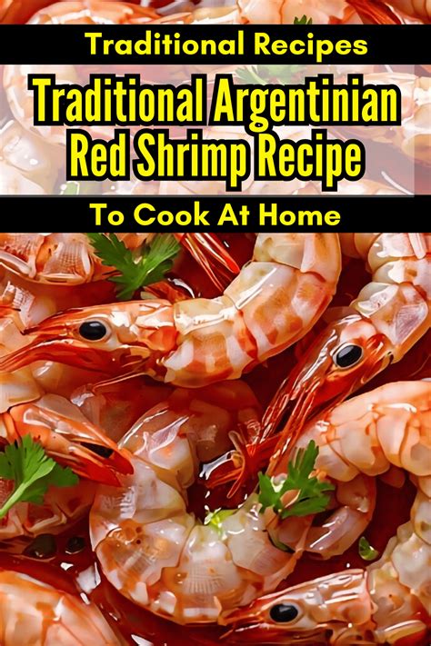 Traditional Argentinian Red Shrimp Recipe