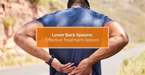 Lower Back Spasms: Effective Treatment Options | Physiomed