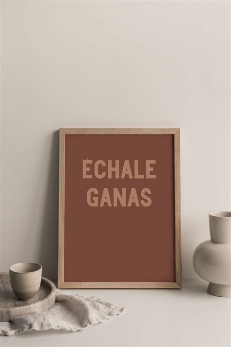 PHYSICAL PRINT - Echale Ganas, Latina Prints, Spanish, Latinx, Boho ...