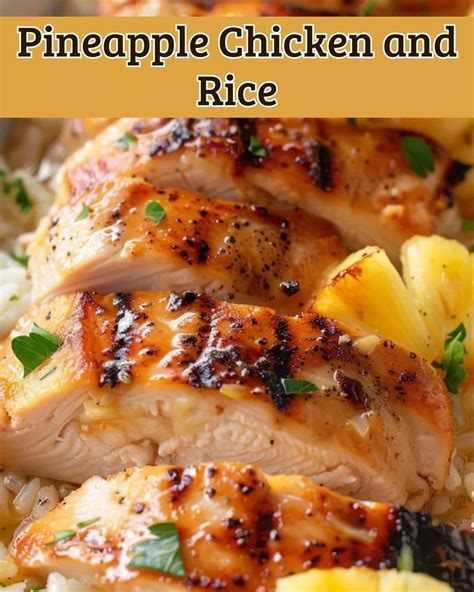 Pineapple Chicken and Rice – OLD GRANDMA'S RECIPES