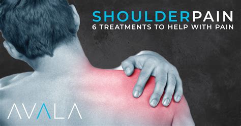 6 Treatments To Help With Shoulder Pain - AVALA