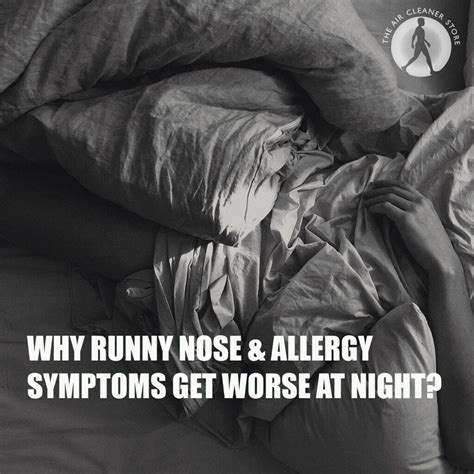 Why does nasal congestion get worse at night?