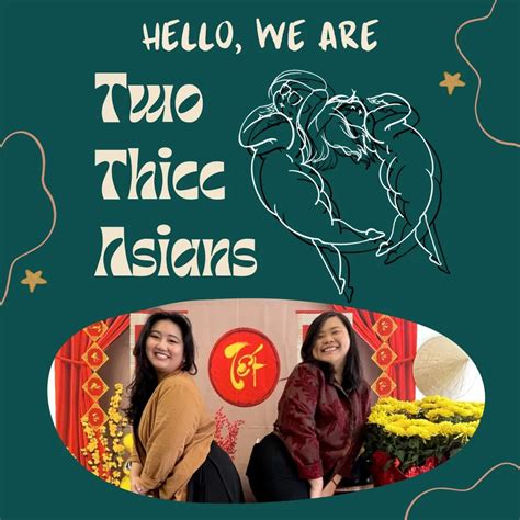 Two Thicc Asians | HELLO! WE ARE TWO THICC ASIANS! We are a brand co-owned by two badass Asian ...