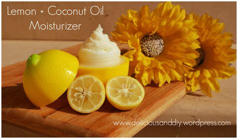 Lemon And Organic Coconut Oil Face Moisturizer - Delicious And DIY | Coconut oil moisturizer ...