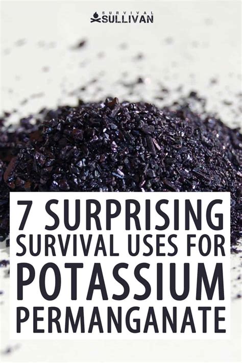 7 Surprising Survival Uses for Potassium Permanganate