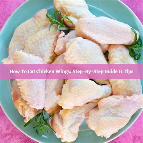 How To Cut Chicken Wings: Step-By-Step Guide & Tips - Intentional ...