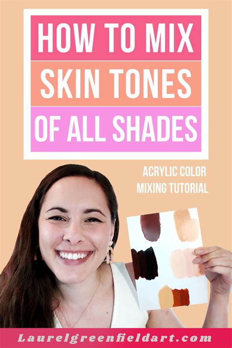 Acrylic Color Mixing: Skin Tones of ALL Shades — LAUREL GREENFIELD ART