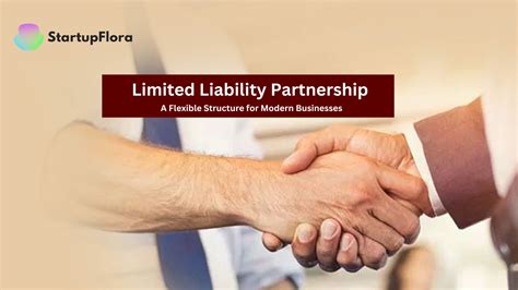 Limited Liability Partnership: Flexible Structure